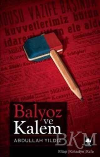 Balyoz ve Kalem - Pınar Yayınları