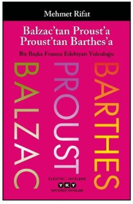 Balzac’tan Proust’a Proust’tan Barthes’a - 1