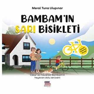 Bambam`ın Sarı Bisikleti - Servet Yayınevi