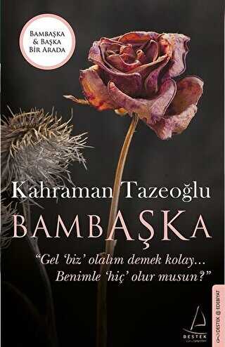Bambaşka - Başka İki Kitap Birarada - Destek Yayınları