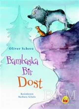 Bambaşka Bir Dost - Kuraldışı Yayınevi