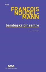 Bambaşka Bir Sartre - Yapı Kredi Yayınları
