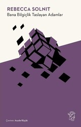 Bana Bilgiçlik Taslayan Adamlar - Minotor Kitap