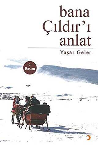 Bana Çıldır’ı Anlat - Cinius Yayınları