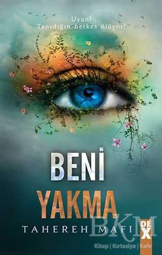 Bana Dokunma 3: Beni Yakma - Dex Yayınevi