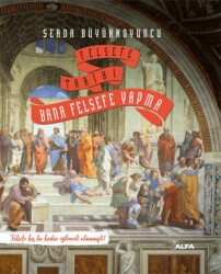 Bana Felsefe Yapma - Alfa Yayınları
