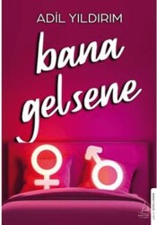 Bana Gelsene - Destek Yayınları