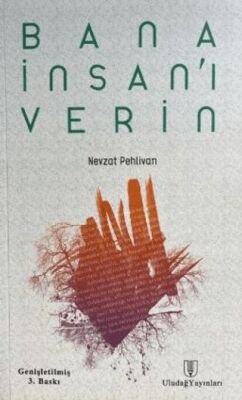 Bana İnsan`ı Verin - 1