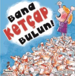 Bana Ketçap Bulun! - Teleskop Popüler Bilim