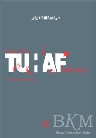 Bana Öyle Tuhaf Bakma - Nota Bene Yayınları