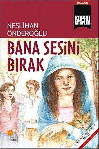 Bana Sesini Bırak - Günışığı Kitaplığı