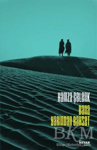 Bana Yarından Bahset - Beyan Yayınları