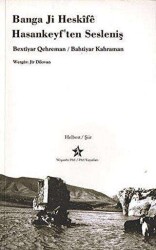 Banga Ji Heskife-Hasankeyf’ten Sesleniş - Peri Yayınları