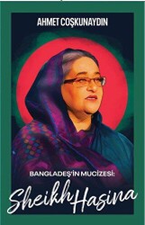 Bangladeş’in Mucizesi Sheikh Hasina - Librum Kitap