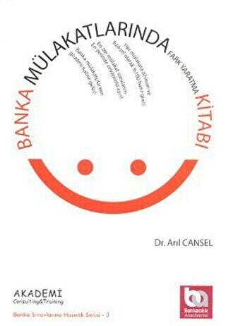 Banka Mülakatlarında Fark Yaratma Kitabı - Akademi Consulting Training