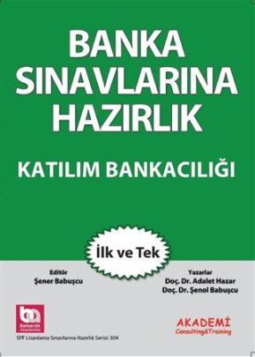 Akademi Consulting Training Banka Sınavlarına Hazırlık - Katılım Bankacılığı - 1