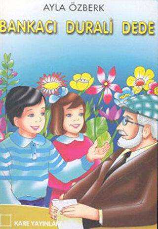 Bankacı Durali Dede - Kare Yayınları