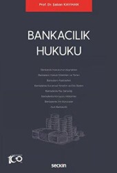 Bankacılık Hukuku - Seçkin Yayıncılık