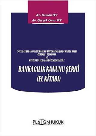 Bankacılık Kanuni Şerhi El Kitabı - Platon Hukuk