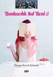 Bankacılık Sal Beni - Tilki Kitap