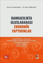 Bankacılıkta Uluslararası Ekonomik Yaptırımlar - Adalet Yayınevi