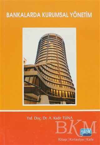 Bankalarda Kurumsal Yönetim - Nobel Akademik Yayıncılık