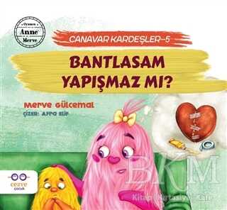 Bantlasam Yapışmaz mı? - Canavar Kardeşler 5 - Cezve Çocuk