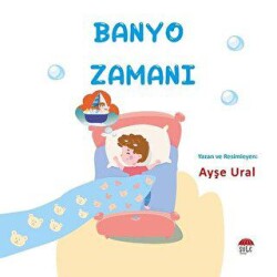 Banyo Zamanı 4-7 Yaş - Şule Yayınları