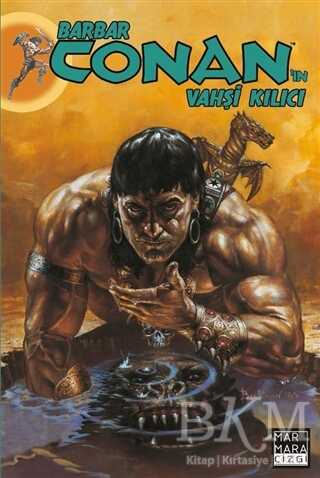 Barbar Conan`ın Vahşi Kılıcı Cilt: 24 - Marmara Çizgi