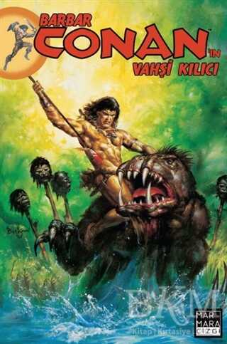 Barbar Conan`ın Vahşi Kılıcı Cilt 25 - Marmara Çizgi