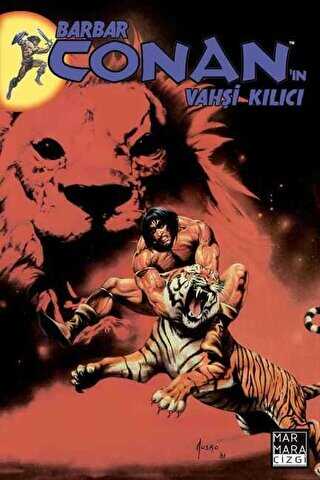Barbar Conan`ın Vahşi Kılıcı Cilt: 12 - Marmara Çizgi