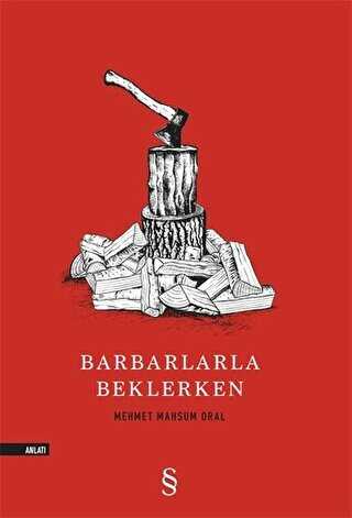 Barbarlarla Beklerken - Everest Yayınları