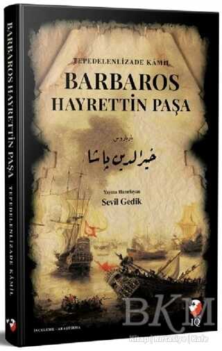 Barbaros Hayrettin Paşa - IQ Kültür Sanat Yayıncılık