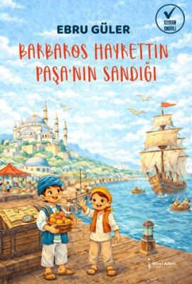 Barbaros Hayrettin Paşa`nın Sandığı - 1