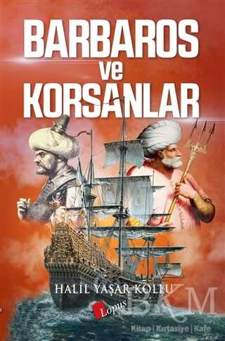 Barbaros ve Korsanlar - Lopus Yayınları