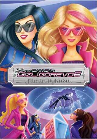 Barbie ve Ajanlar Gizli Görevde - Filmin Öyküsü