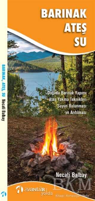 Barınak Ateş Su - Avantür Kitap