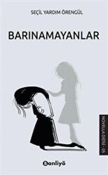 Barınamayanlar - Banliyö Kitap