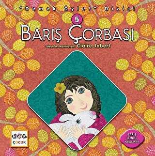 Barış Çorbası - Demek Öyle! Dizisi 5 - Nar Çocuk