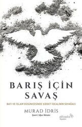 Barış İçin Savaş - Albaraka Yayınları