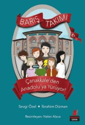 Çanakkale`den Gelibolu`ya Geçiyor! - Barış Takımı - Kırmızı Kedi Çocuk
