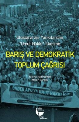 Barış ve Demokratik Toplum Çağrısı - 1