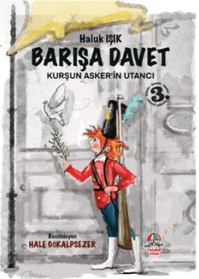 Barışa Davet - Kurşun Asker’in Utancı - 1
