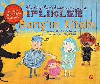 Barış`ın Kitabı - Hayatı Dokuyan İplikler - 1