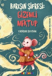 Barışın Şifresi: Gizemli Mektup - Artenino Yayıncılık
