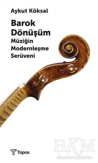 Barok Dönüşüm - Topos Yayınları