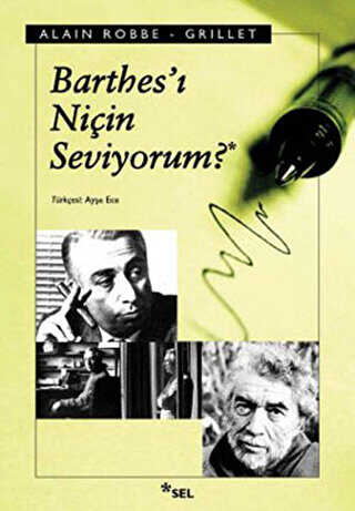 Barthes’ı Niçin Seviyorum - Sel Yayıncılık