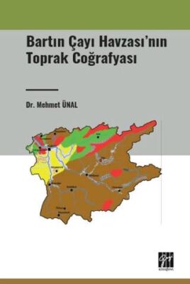 Bartın Çayı Havzasının Toprak Coğrafyası - 1