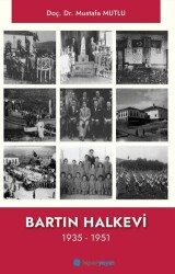 Bartın Halkevi 1935 - 1951 - Hiperlink Yayınları