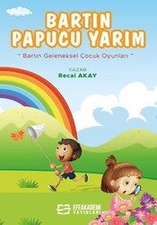 Bartın Pabucu Yarım - Efe Akademi Yayınları